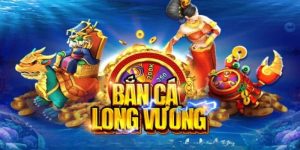 bắn cá long vương