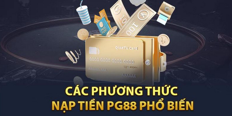 Các phương thức nạp tiền phổ biến nhất hiện nay nhà cái đang cung cấp