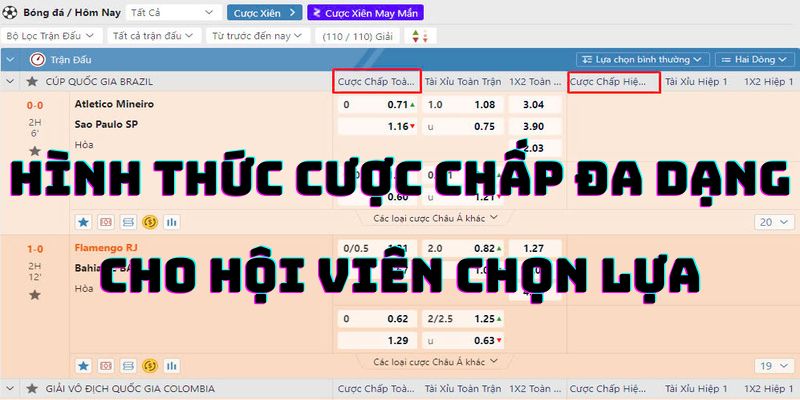 Tỷ lệ cược chấp đa dạng để hội viên tham khảo